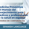 MEDICINA PREVENTIVA DEL MANEJO DEL ENVEJECIMIENTO PARA MEDICOS Y PROFESIONALES DE LA SALUD EN ESPAÑOL