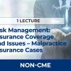 Risk Management: Insurance Coverage and Issues – A Discussion of Malpractice Insurance Cases | AMMG Online Education Non-CME