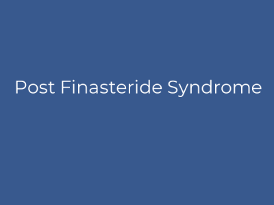 Post Finasteride Syndrome