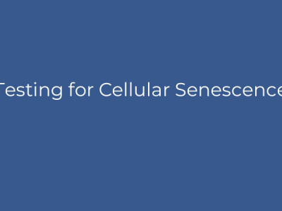 Testing for Cellular Senescence