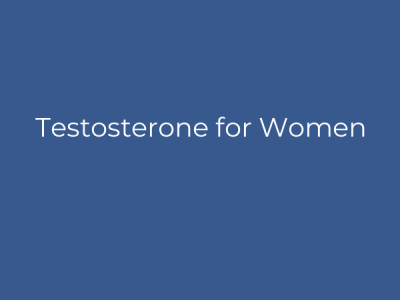 Testosterone for Women